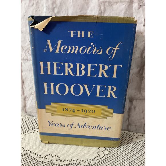 1951 The Memoirs of Herbert Hoover 1874-1920 Years of Adventure HC - Picture 1 of 8